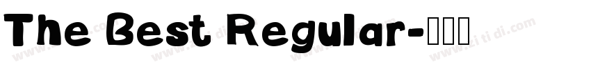 The Best Regular字体转换